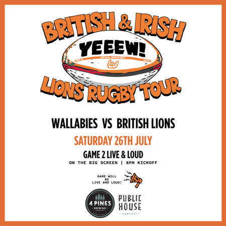 British & Irish Lions VS Wallabies Game 2 Live & Loud at Public House